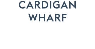 CARDIGAN WHARF