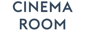 CINEMA room