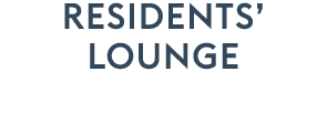 RESIDENTs’ LOUNGE 