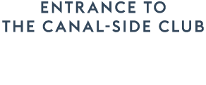 ENTRANCE TO the canal side club